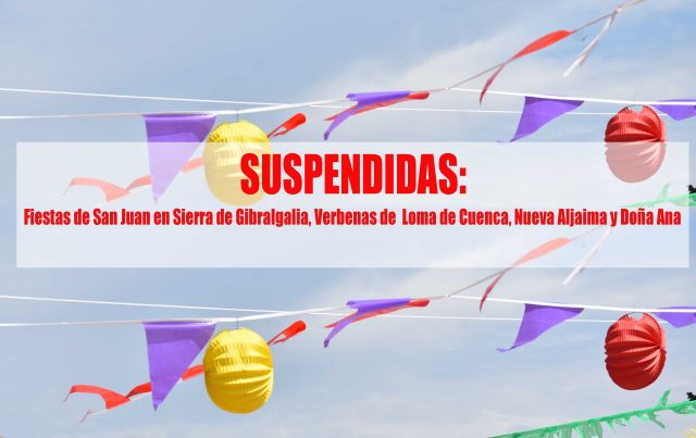 foto de Suspendidas las fiestas de Sierra de Gibralgalia y las Verbenas de Nueva Aljaima, Loma de Cuenca y Doña Ana